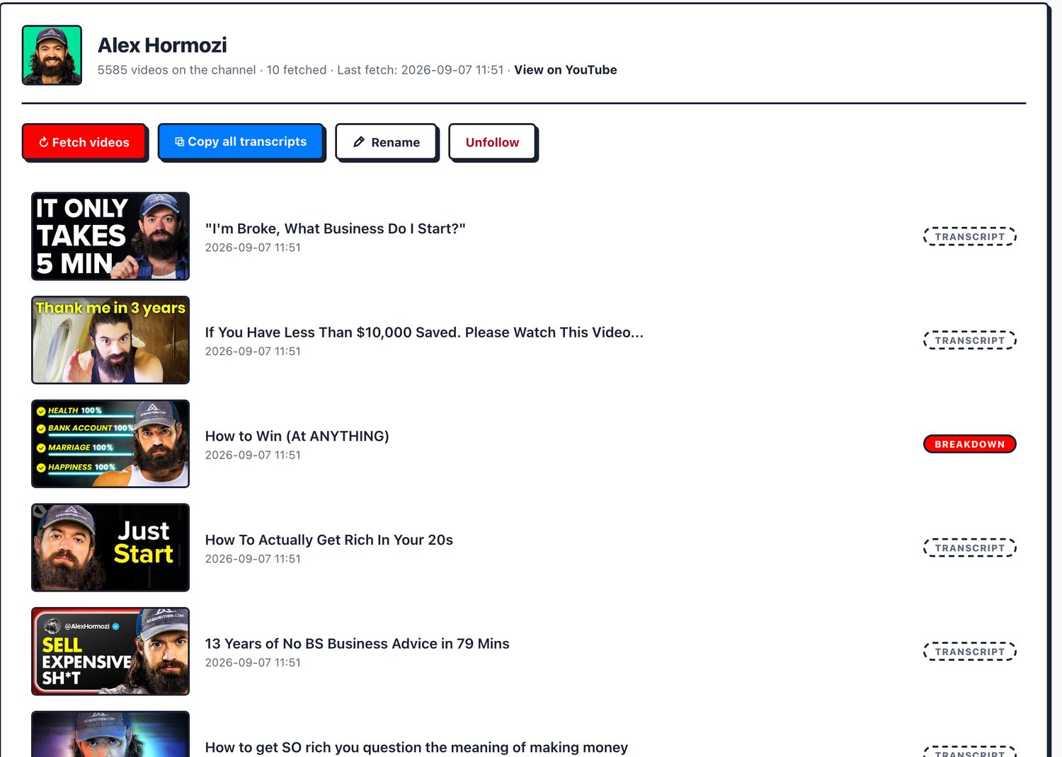 Alex Hormozi's channel in Tube Operator: ten imported videos with their real thumbnails, one already broken down.